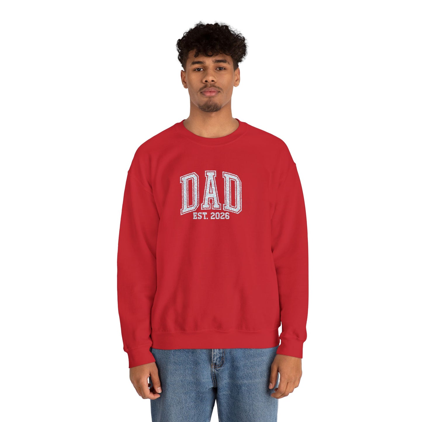 Embroidery Dad est 2026 Sweatshirt