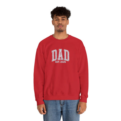 Embroidery Dad est 2026 Sweatshirt