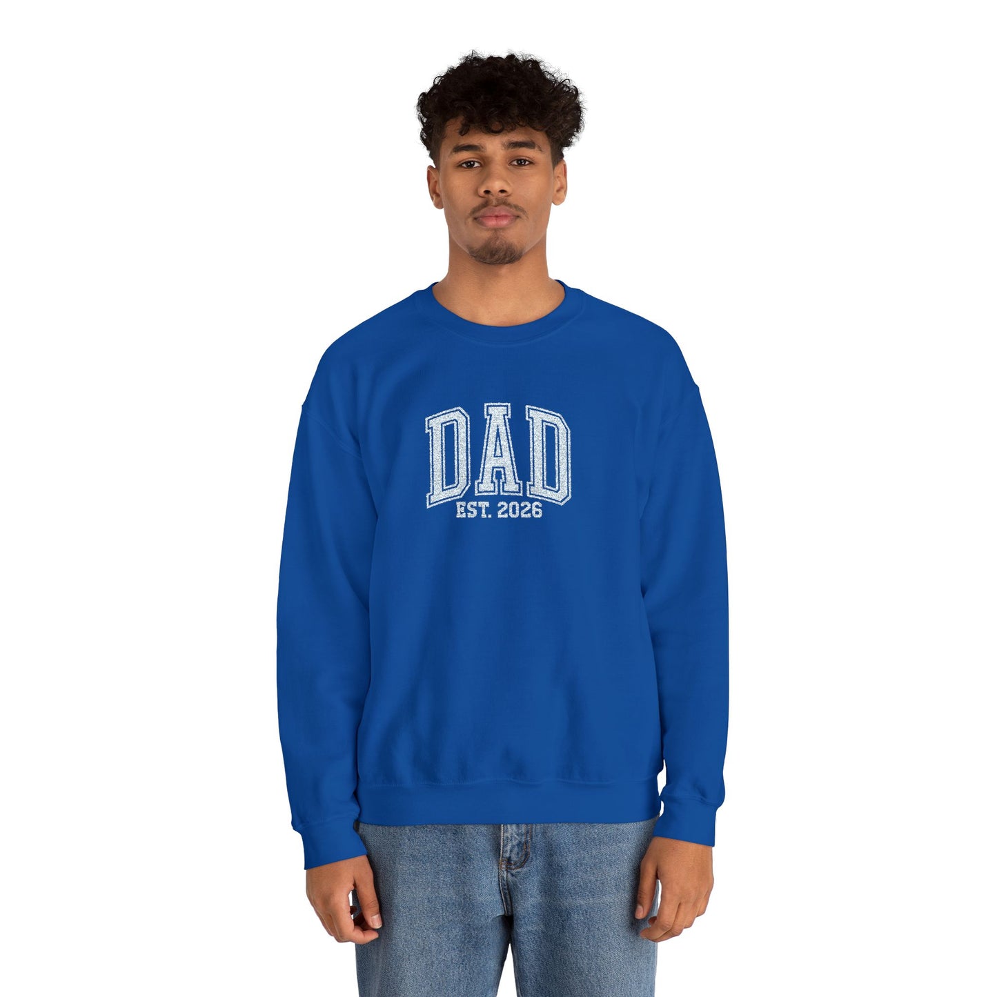 Embroidery Dad est 2026 Sweatshirt