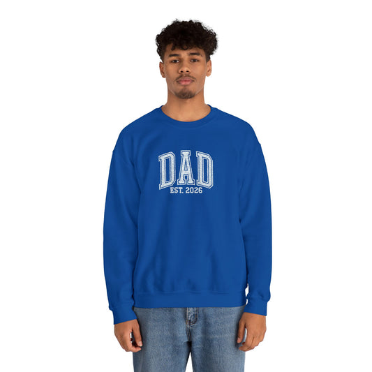 Embroidery Dad est 2026 Sweatshirt