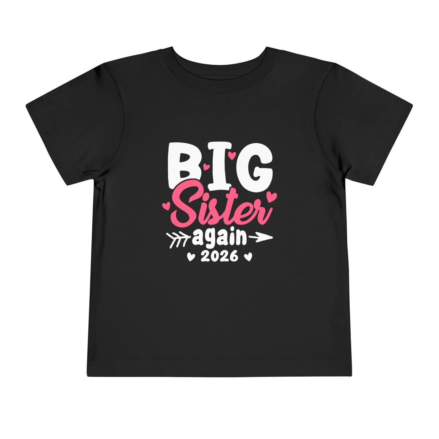 Black t-shirt with 'Big Sister again 2026' text on a white background