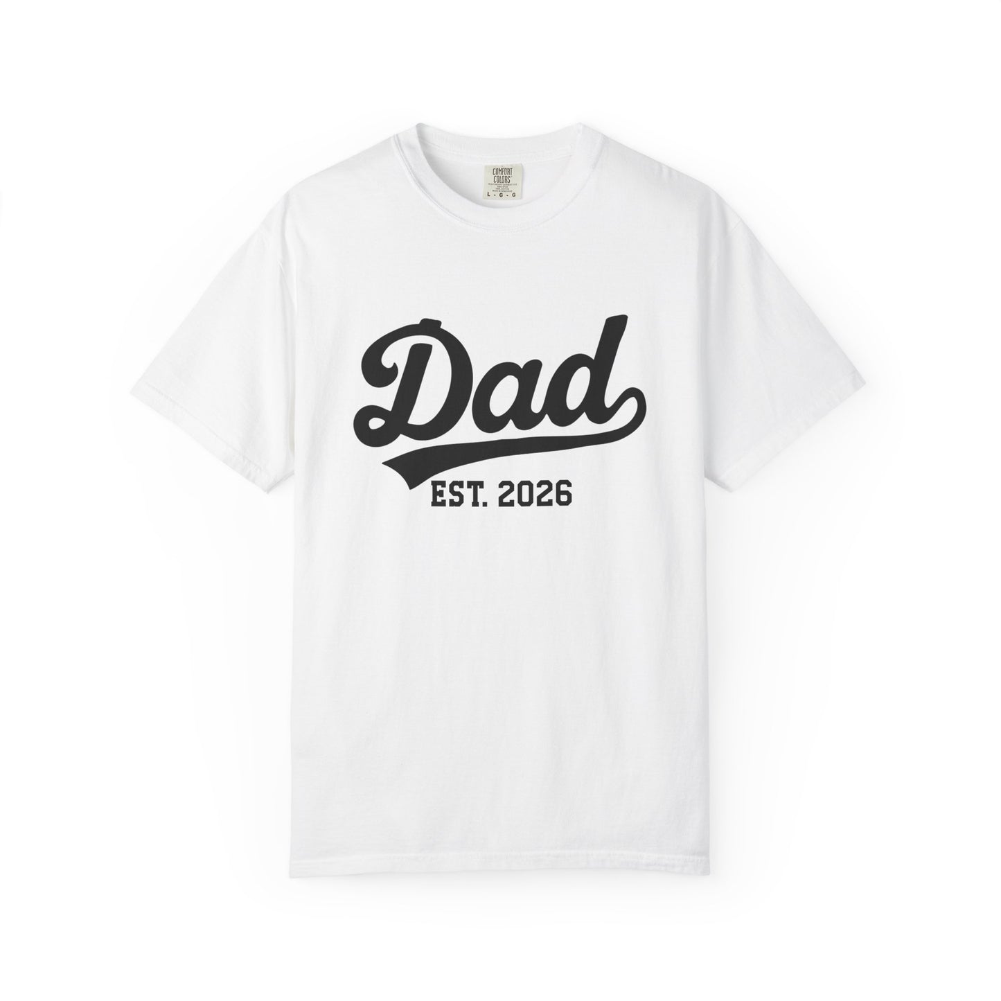 Dad Est. 2026 t-shirt – pregnancy announcement shirt for dad to be 2026, soon to be dad 2026, and new dad 2026 gift idea