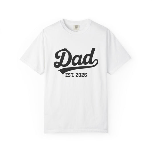 Dad Est. 2026 t-shirt – pregnancy announcement shirt for dad to be 2026, soon to be dad 2026, and new dad 2026 gift idea