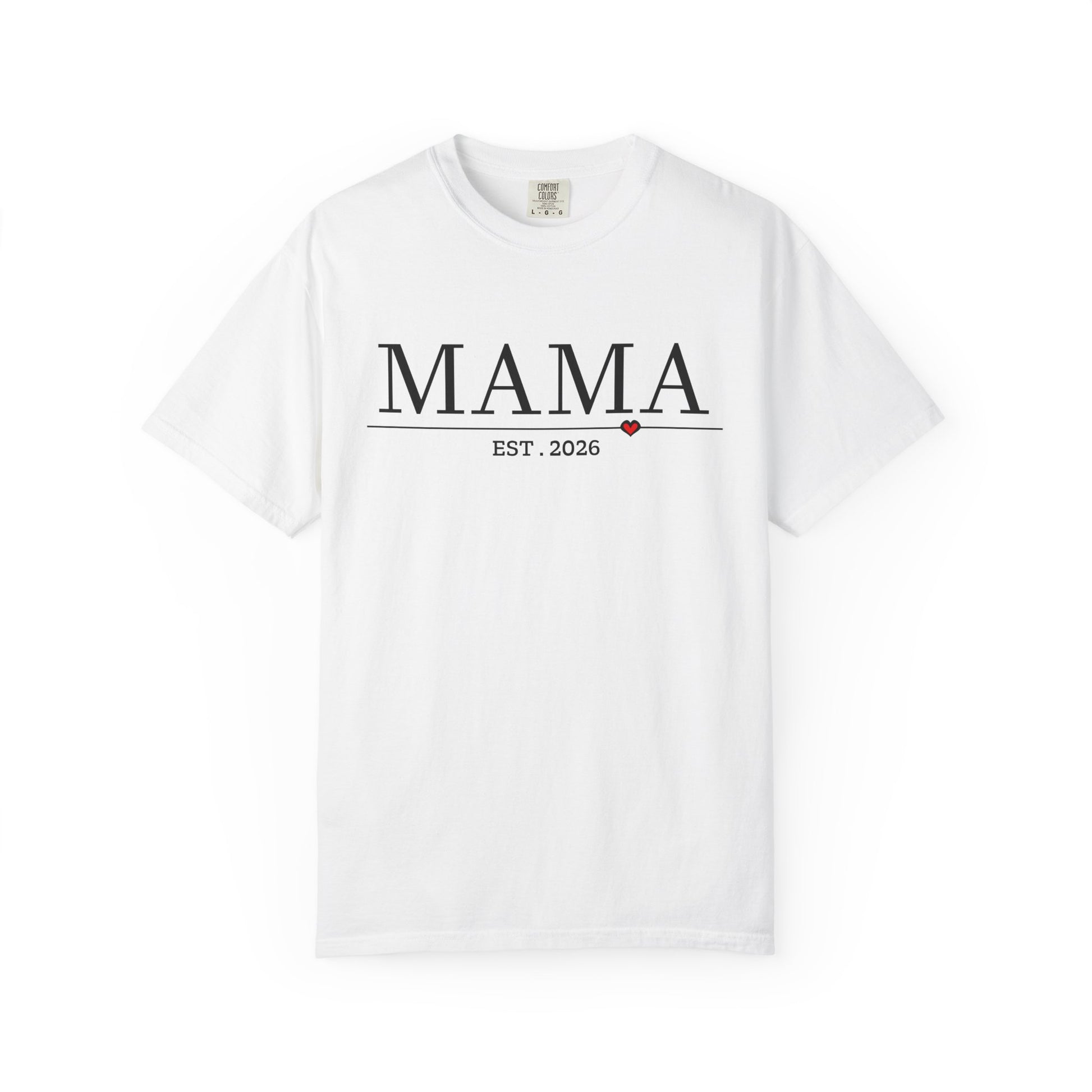 mama est 2026 tshirt for women