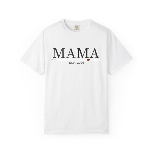 mama est 2026 tshirt for women