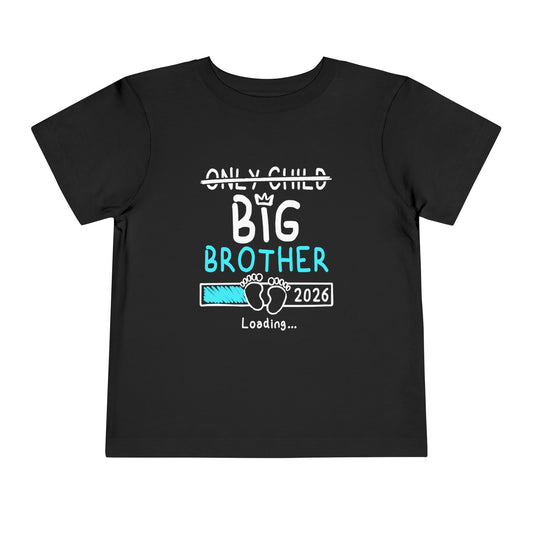 Black t-shirt with 'Only Child Big Brother 2026 Loading...' text on a white background