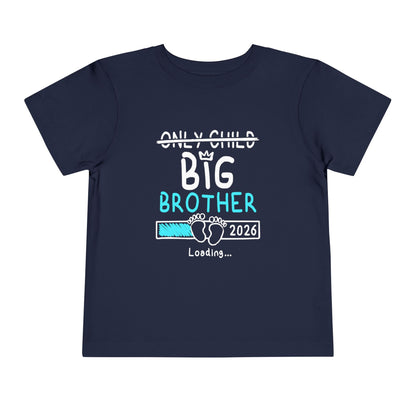 Navy blue t-shirt with 'Only Child Big Brother 2026 Loading...' text on a white background