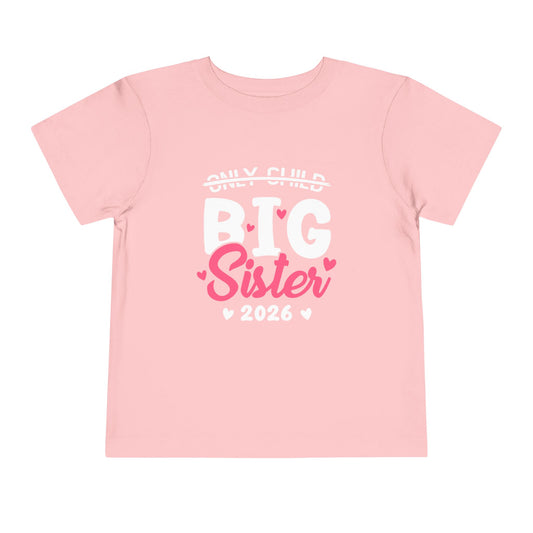 Pink T shirt Only child Big Sister 2026