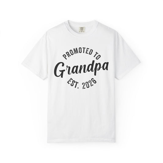 White T shirt for men , Promoted to Grandpa est 2026 gift for Grandpa to be