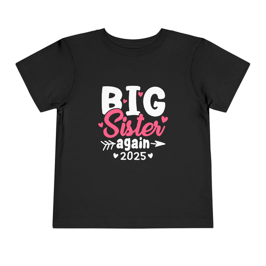 Kids t-shirt with ' Big Sister again 2025' design – cute sibling pregnancy announcement outfit for daughters."

