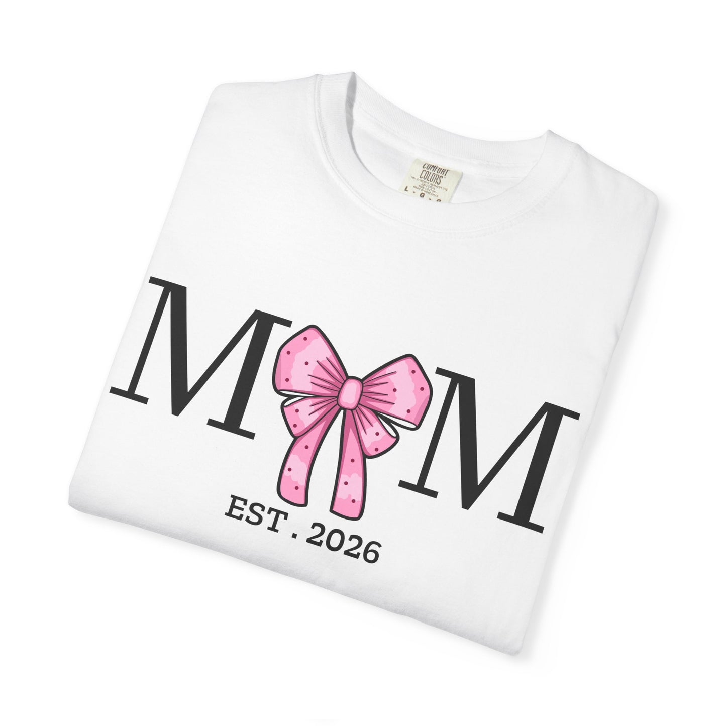 Mom Est 2026 Pink Bow T-Shirt