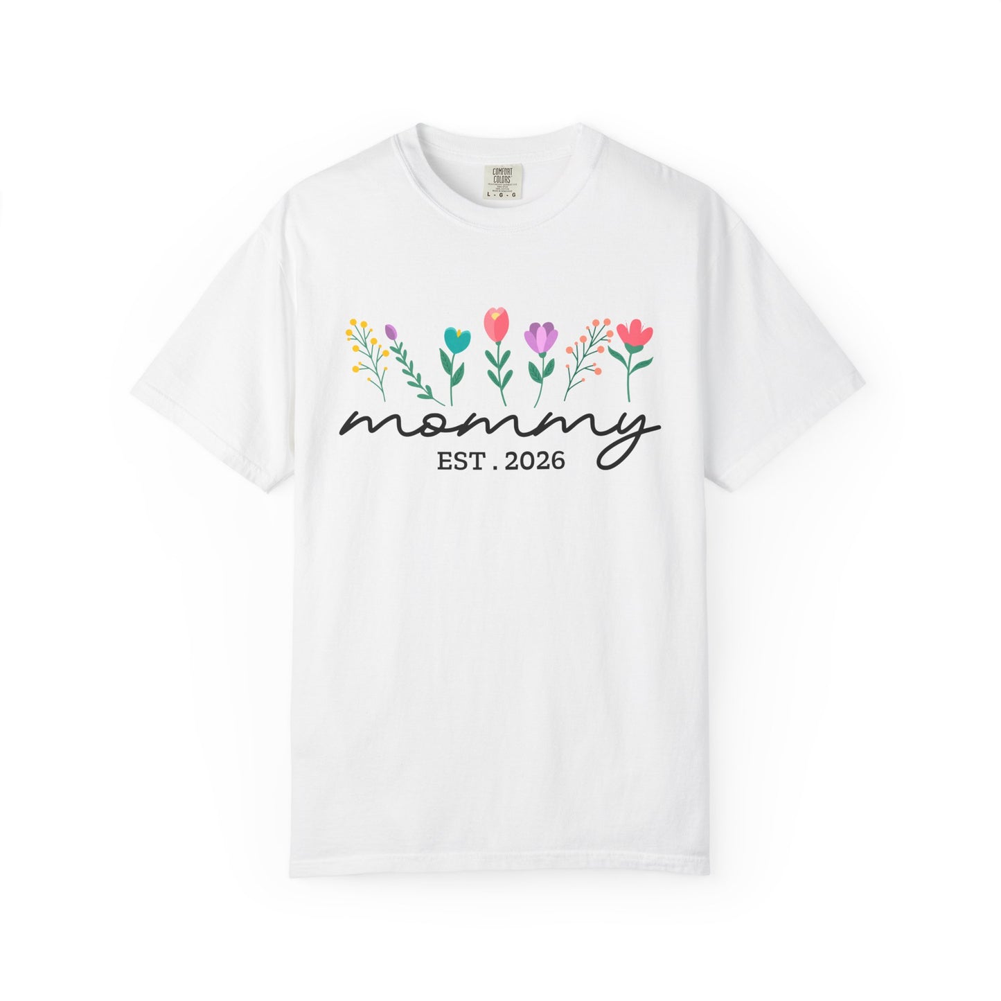mommy est 2026 Floral Tshirt