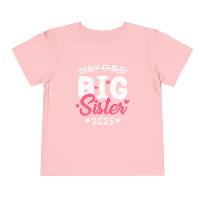 Kids t-shirt with 'Only Child to Big Sister 2025' design – cute sibling pregnancy announcement outfit for daughters.