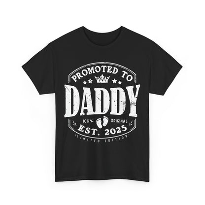 Black t-shirt with 'Promoted to Daddy Est. 2025' text in vintage style – perfect pregnancy announcement gift for future dads.