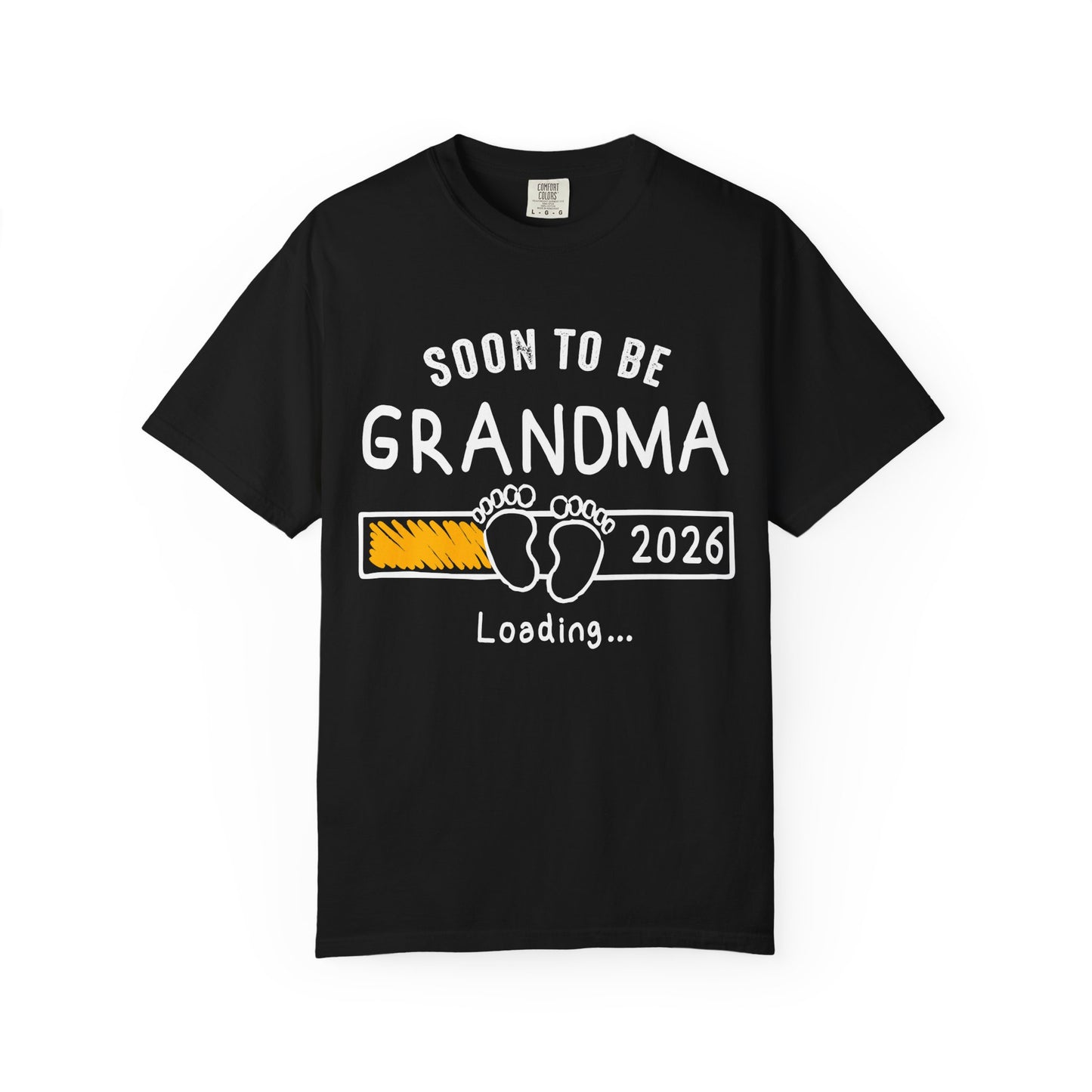 Black t-shirt with 'Soon to be Grandma 2026 Loading...' text and footprints on a white background
